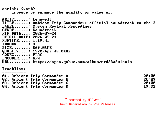 NFO for the release Legowelt-Ambient_Trip_Commander_official_soundtrack_to_the_2022_animation_film-OST-24BIT-WEB-FLAC-2026-ENRiCH by ENRiCH