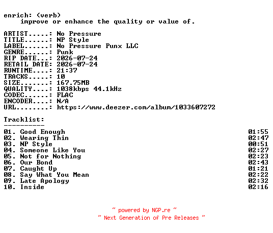 NFO for the release No_Pressure-NP_Style-16BIT-WEB-FLAC-2026-ENRiCH by ENRiCH