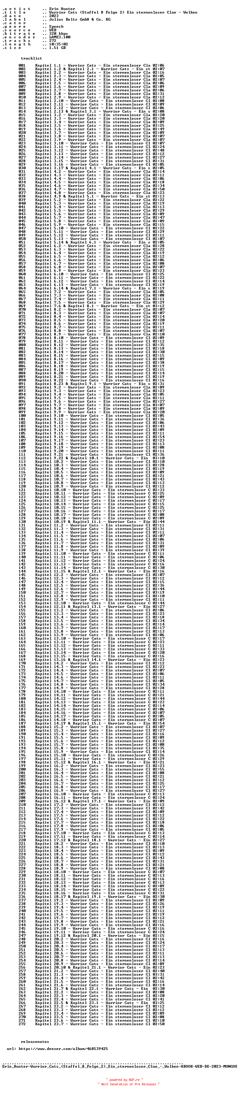 NFO for the release Erin_Hunter-Warrior_Cats_(Staffel_8_Folge_2)_Ein_sternenloser_Clan_-_Wolken-ABOOK-WEB-DE-2023-MONGOS by MONGOS