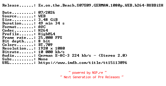 NFO for the release Ex.on.the.Beach.S07E09.GERMAN.1080p.WEB.h264-RUBBiSH by RUBBiSH