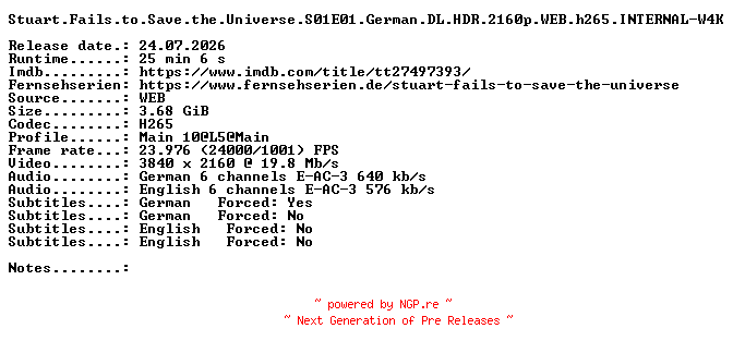 NFO for the release Stuart.Fails.to.Save.the.Universe.S01E01.German.DL.HDR.2160p.WEB.h265.INTERNAL-W4K by W4K