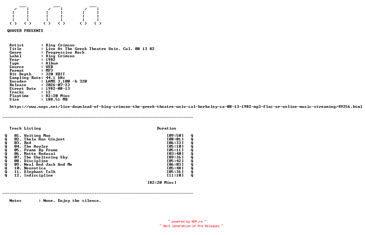 NFO for the release King_Crimson-Live_At_The_Greek_Theatre_Univ._Cal._08_13_82-WEB-1982-QUAVER by QUAVER