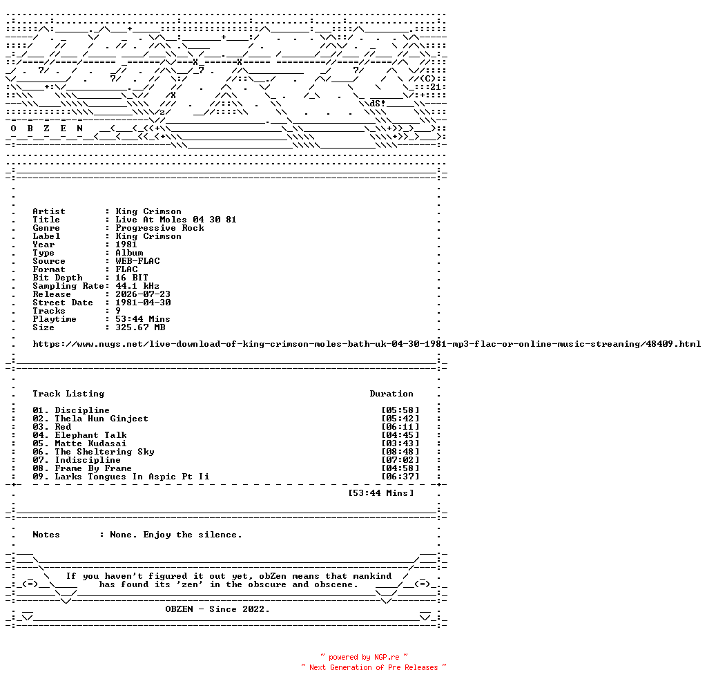 NFO for the release King_Crimson-Live_At_Moles_04_30_81-16BIT-WEB-FLAC-1981-OBZEN by OBZEN