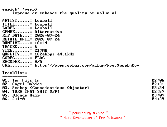 NFO for the release Lowball-Lowball-EP-24BIT-WEB-FLAC-2026-ENRiCH by ENRiCH