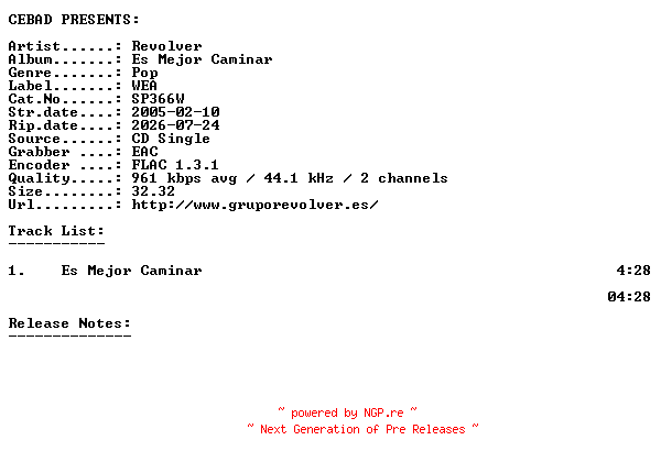 NFO for the release Revolver-Es_Mejor_Caminar-(SP366W)-ES-PROMO-CDS-FLAC-2005-CEBAD by CEBAD
