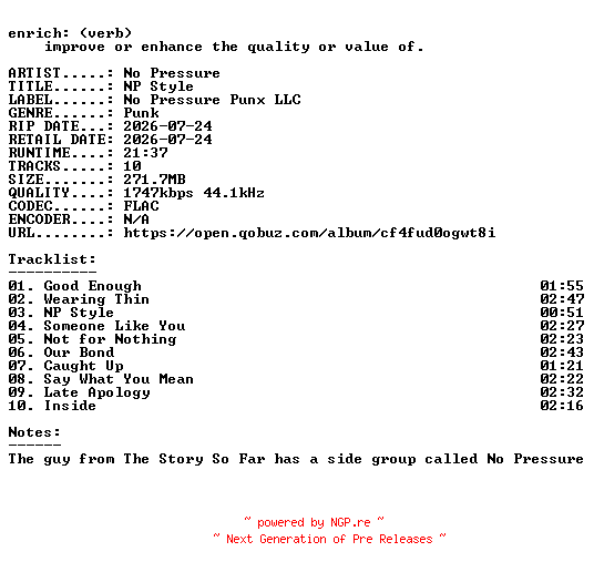 NFO for the release No_Pressure-NP_Style-24BIT-WEB-FLAC-2026-ENRiCH by ENRiCH