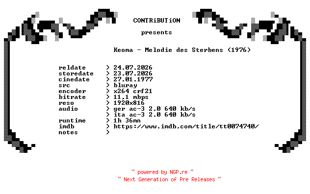 NFO for the release Keoma.Melodie.des.Sterbens.1976.THEATRiCAL.German.DL.1080p.BluRay.x264-CONTRiBUTiON by CONTRiBUTiON