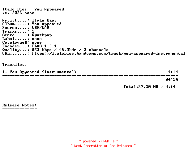 NFO for the release Italo_Bios-You_Appeared-SINGLE-24BIT-WEB-FLAC-2026-AMOK by AMOK