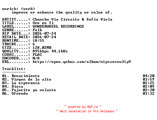 NFO for the release Chancha_Via_Circuito_and_Sofia_Viola-Oro_en_Ti-16BIT-WEB-FLAC-2026-ENRiCH by ENRiCH