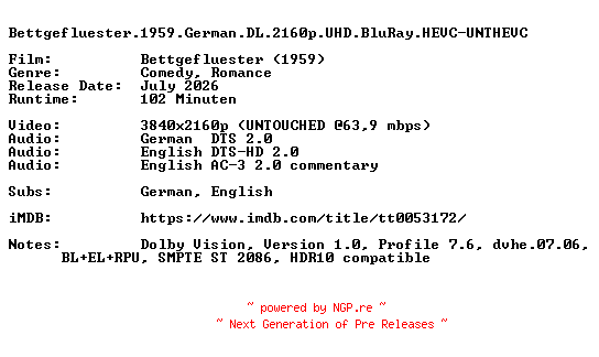 NFO for the release Bettgefluester.1959.German.DL.2160p.UHD.BluRay.HEVC-UNTHEVC by UNTHEVC