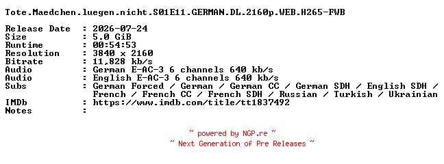 NFO for the release Tote.Maedchen.luegen.nicht.S01E11.GERMAN.DL.2160p.WEB.H265-FWB by FWB
