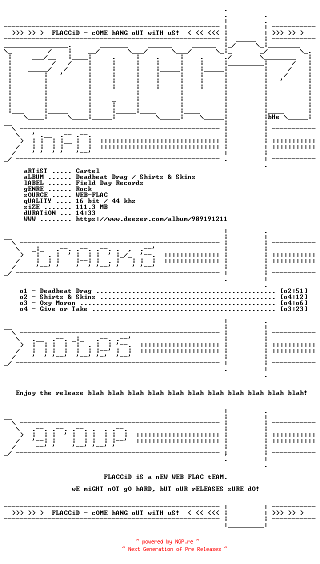 NFO for the release Cartel-Deadbeat_Drag___Shirts_and_Skins-EP-16BIT-WEB-FLAC-2026-FLACCiD by FLACCiD