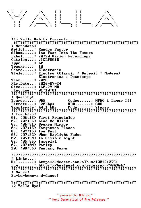 NFO for the release Random_Factor--Too_Fast_Into_The_Future-(VISLP001R)-WEB-2026-YALLA by YALLA