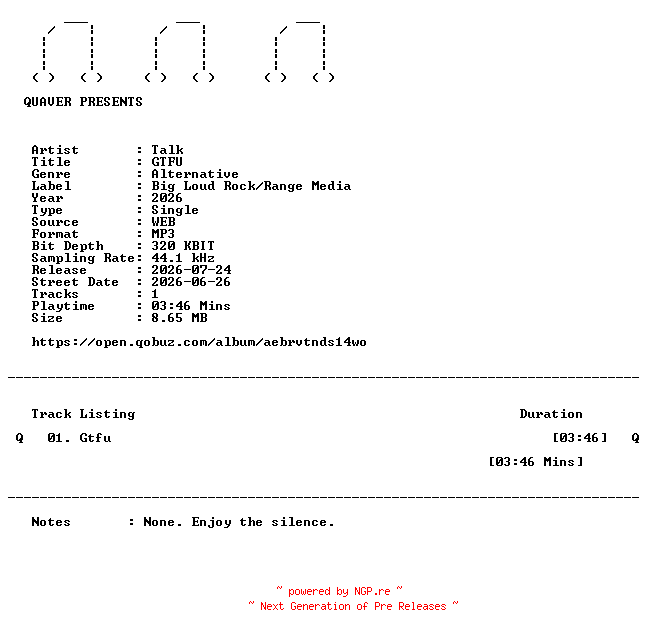 NFO for the release Talk-GTFU-SINGLE-WEB-2026-QUAVER by QUAVER