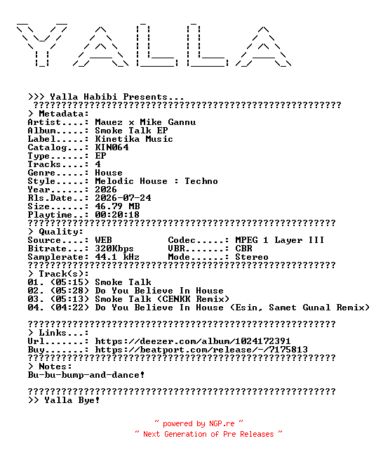 NFO for the release Mauez_x_Mike_Gannu--Smoke_Talk_EP-(KIN064)-WEB-2026-YALLA by YALLA