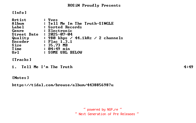 NFO for the release Yves-Tell_Me_Im_The_Truth-SINGLE-16BIT-WEB-FLAC-2025-ROSiN by ROSiN