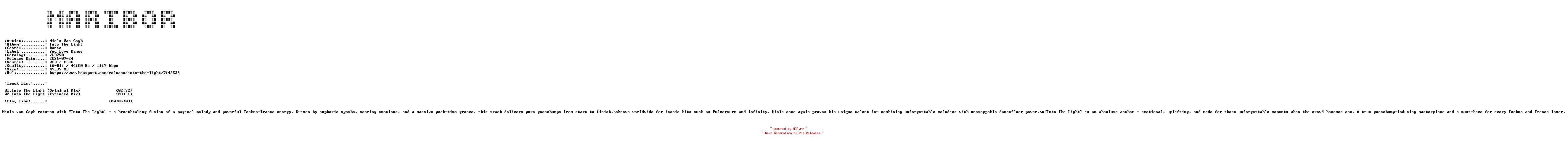 NFO for the release Niels_Van_Gogh-Into_The_Light-(YLD750)-16BIT-WEB-FLAC-2026-MARiBOR by MARiBOR