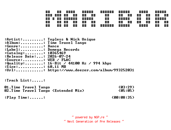 NFO for the release Topless_and_Nick_Unique-Time_Travel_Tango-(10365469)-16BIT-WEB-FLAC-2026-MARiBOR by MARiBOR
