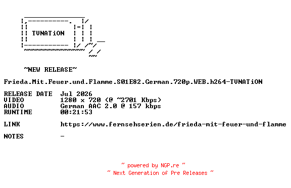 NFO for the release Frieda.Mit.Feuer.und.Flamme.S01E82.German.720p.WEB.h264-TVNATiON by TVNATiON