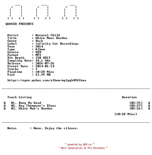 NFO for the release Natural_Child-White_Mans_Burden-EP-WEB-2014-QUAVER by QUAVER