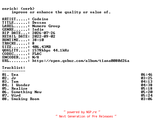 NFO for the release Codeine-Dessau-24BIT-WEB-FLAC-2022-ENRiCH by ENRiCH