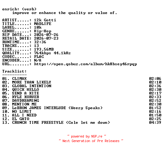 NFO for the release 12k_Gotti-MADLIFE-16BIT-WEB-FLAC-2026-ENRiCH by ENRiCH