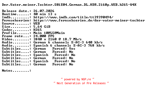 NFO for the release Der.Vater.meiner.Tochter.S01E04.German.DL.HDR.2160p.WEB.h265-W4K by W4K