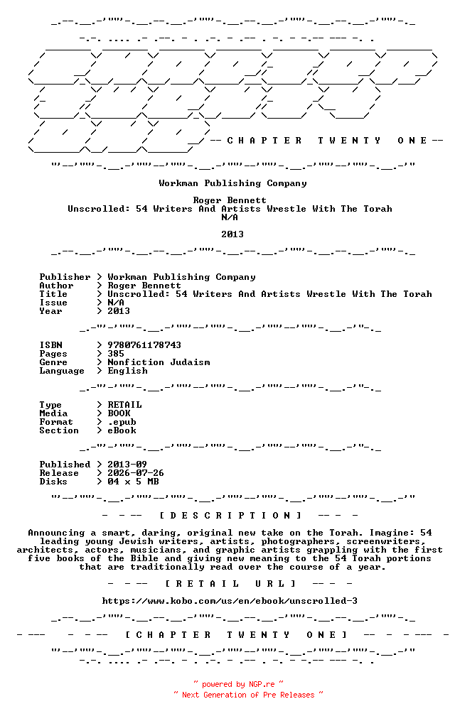 NFO for the release Roger.Bennett.-.Unscrolled.54.Writers.And.Artists.Wrestle.With.The.Torah.2013.RETAIL.EPUB.eBook-CTO by CTO