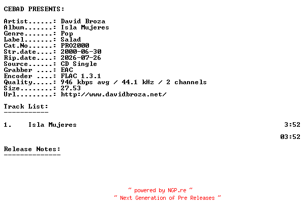 NFO for the release David_Broza-Isla_Mujeres-(PRO2000)-ES-PROMO-CDS-FLAC-2000-CEBAD by CEBAD