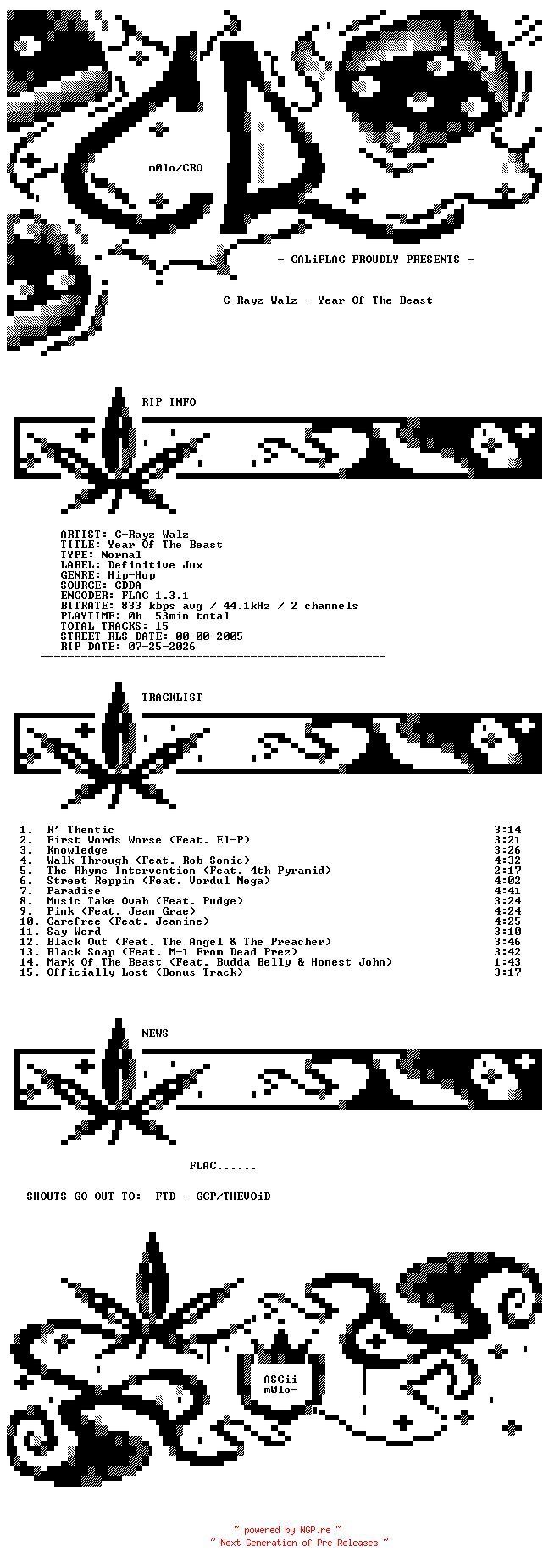 NFO for the release C-Rayz_Walz-Year_Of_The_Beast-CD-FLAC-2005-CALiFLAC by CALiFLAC