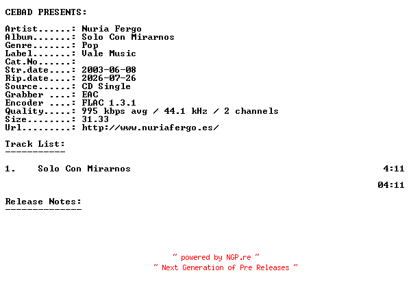 NFO for the release Nuria_Fergo-Solo_Con_Mirarnos-ES-PROMO-CDS-FLAC-2003-CEBAD by CEBAD