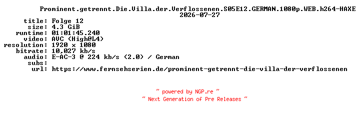 NFO for the release Prominent.getrennt.Die.Villa.der.Verflossenen.S05E12.GERMAN.1080p.WEB.h264-HAXE by HAXE