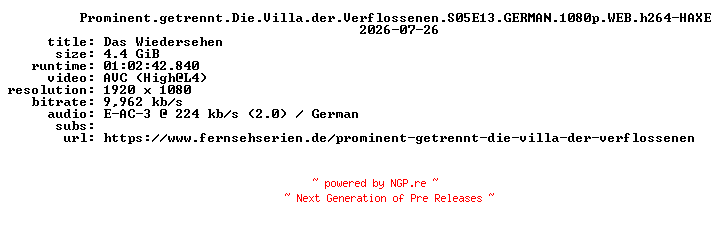 NFO for the release Prominent.getrennt.Die.Villa.der.Verflossenen.S05E13.GERMAN.1080p.WEB.h264-HAXE by HAXE