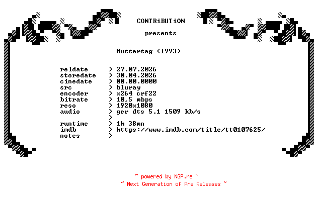 NFO for the release Muttertag.1993.German.1080p.BluRay.x264-CONTRiBUTiON by CONTRiBUTiON
