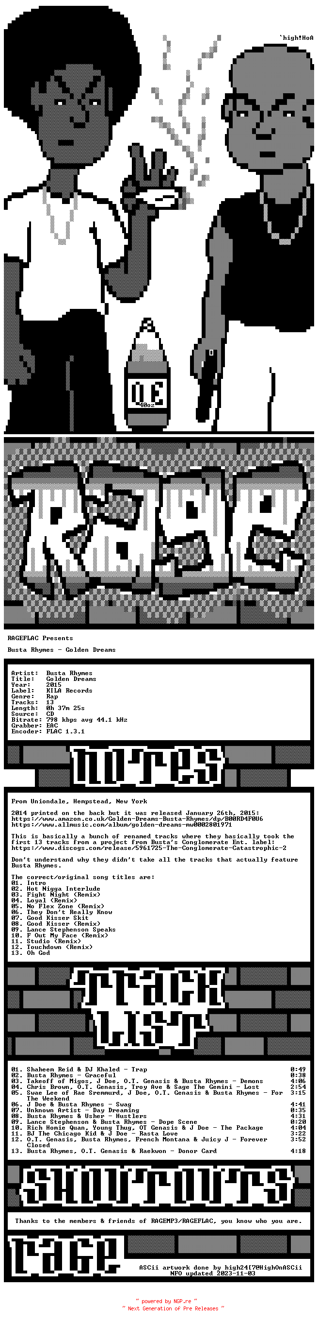 NFO for the release Busta_Rhymes-Golden_Dreams-BOOTLEG-CD-FLAC-2015-RAGEFLAC by RAGEFLAC
