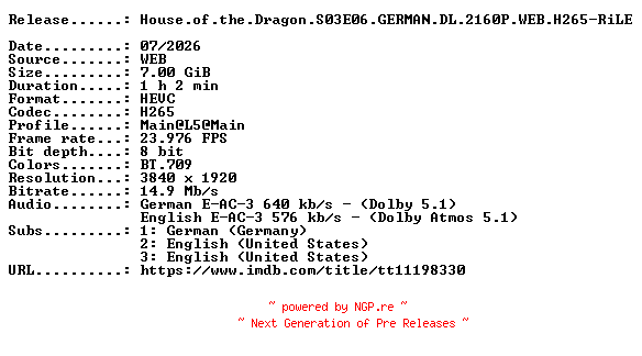 NFO for the release House.of.the.Dragon.S03E06.GERMAN.DL.2160P.WEB.H265-RiLE by RiLE