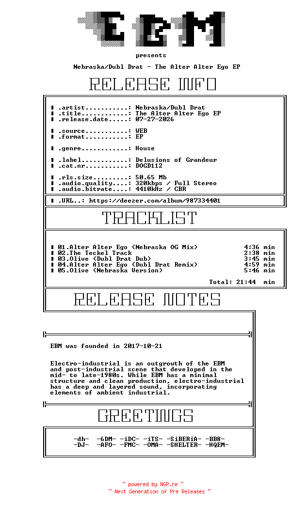 NFO for the release Nebraska-Dubl_Drat-The_Alter_Alter_Ego_EP-(DOGD112)-WEB-2026-EBM by EBM