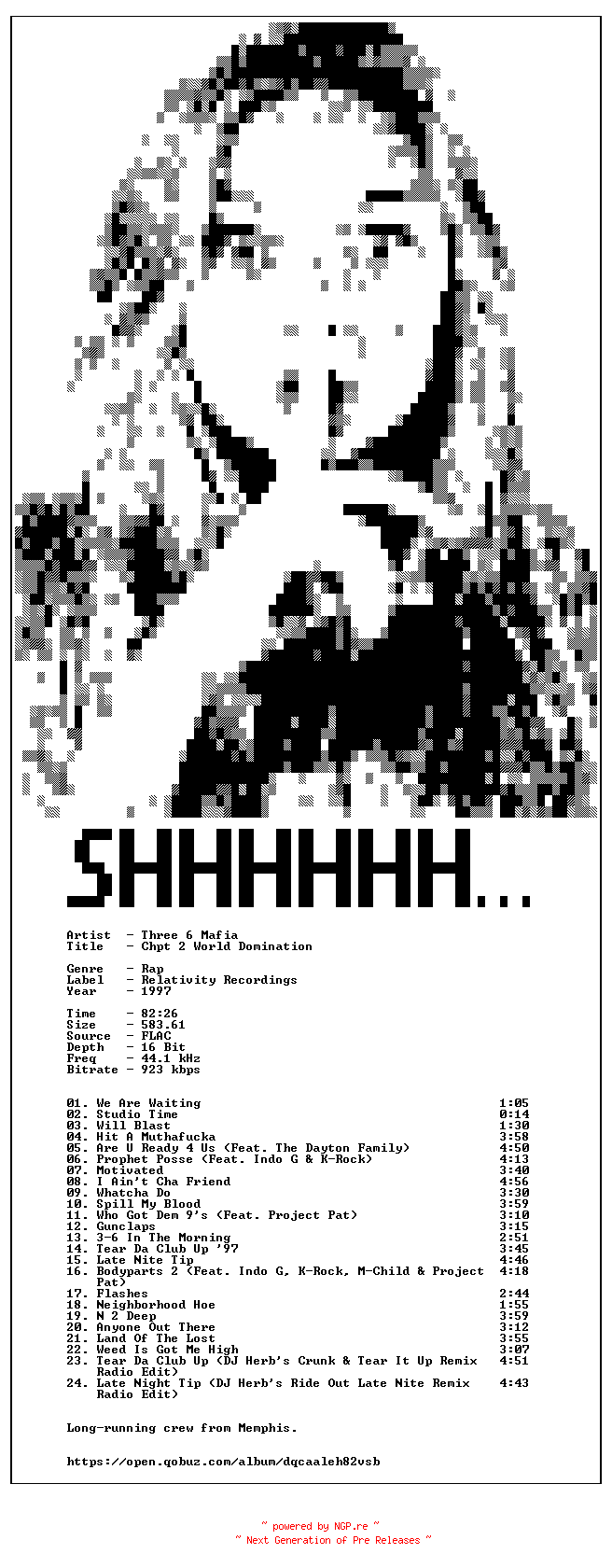 NFO for the release Three_6_Mafia-Chpt_2_World_Domination-16BIT-WEB-FLAC-1997-SHHHHHH by SHHHHHH