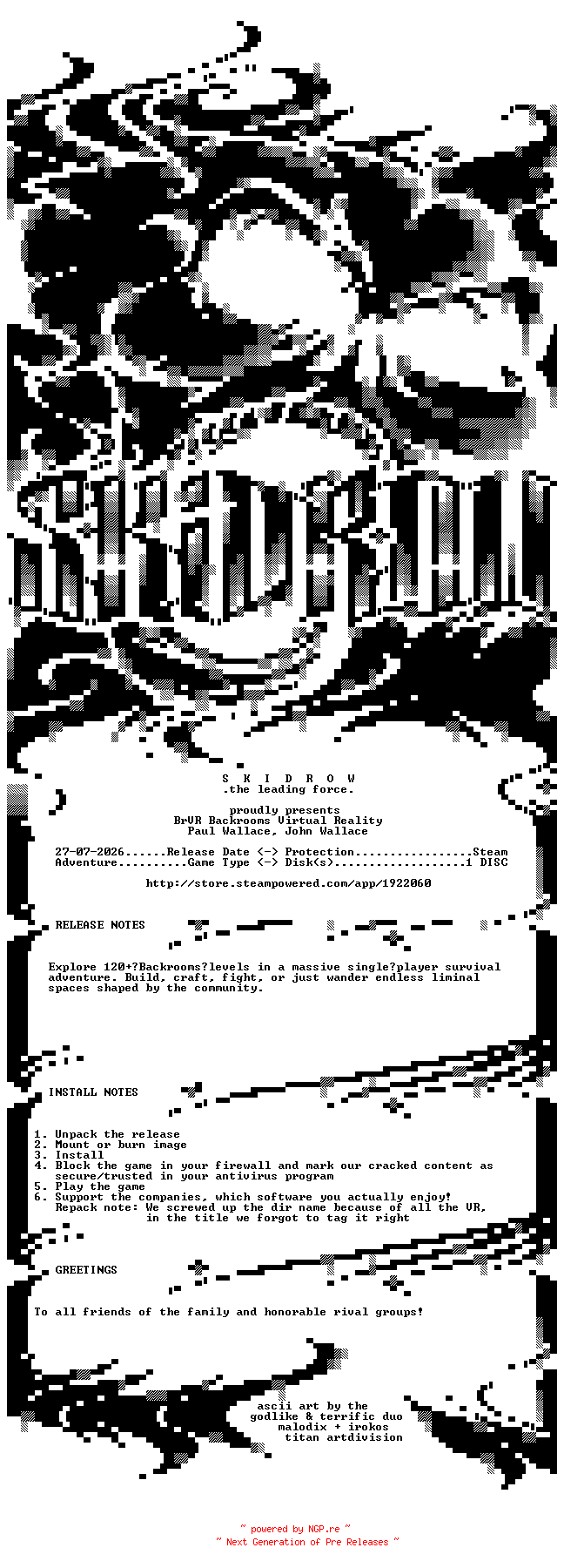 NFO for the release BrVR.Backrooms.Virtual.Reality.VR.REPACK-SKIDROW by SKIDROW