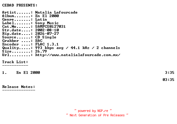NFO for the release Natalia_Lafourcade-En_El_2000-(SAMPCS0127031)-ES-PROMO-CDS-FLAC-2002-CEBAD by CEBAD