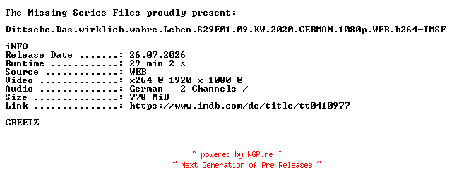 NFO for the release Dittsche.Das.wirklich.wahre.Leben.S29E01.09.KW.2020.GERMAN.1080p.WEB.h264-TMSF by TMSF
