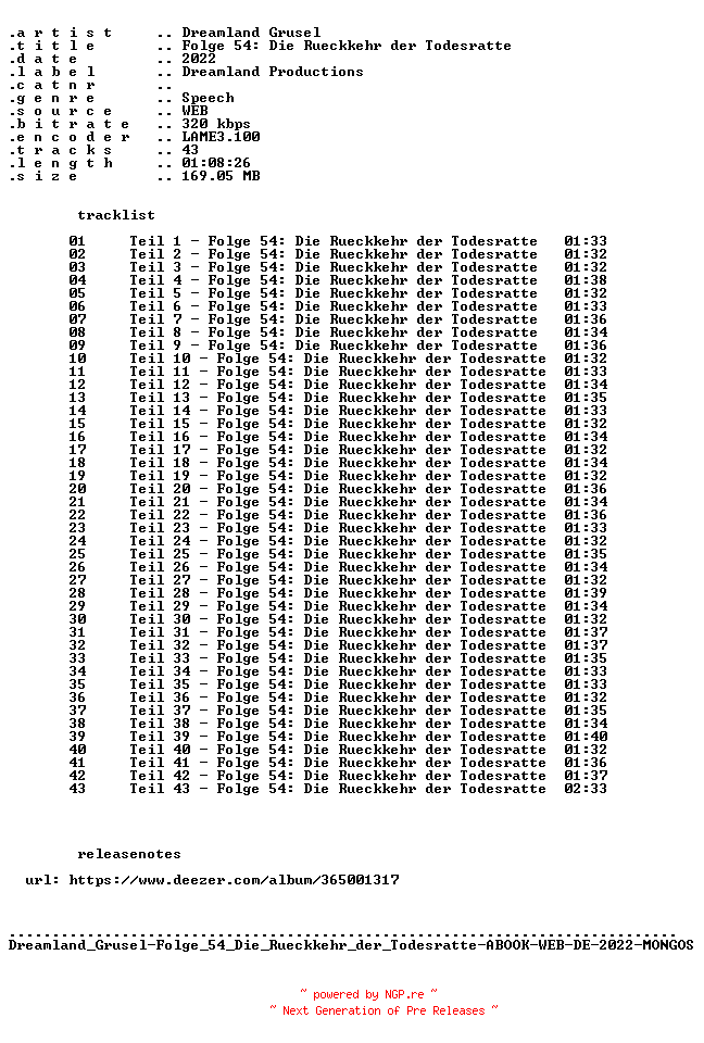 NFO for the release Dreamland_Grusel-Folge_54_Die_Rueckkehr_der_Todesratte-ABOOK-WEB-DE-2022-MONGOS by MONGOS