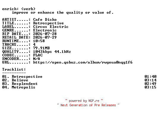 NFO for the release Cafe_Disko-Retrospective-EP-16BIT-WEB-FLAC-2026-ENRiCH by ENRiCH