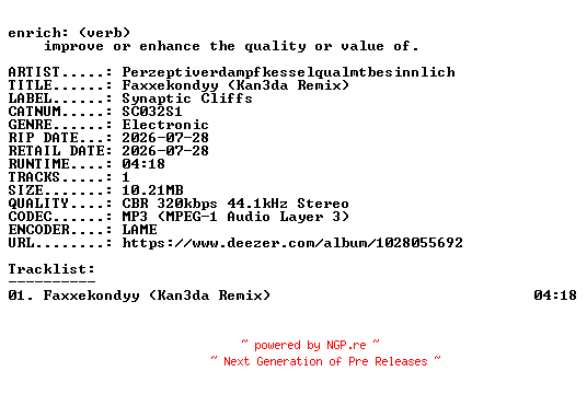 NFO for the release Perzeptiverdampfkesselqualmtbesinnlich-Faxxekondyy_(Kan3da_Remix)-(SC032S1)-SINGLE-WEB-2026-ENRiCH by ENRiCH