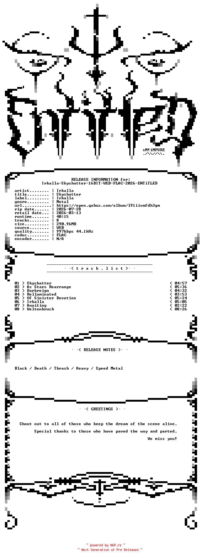 NFO for the release Irkalla-Skyshatter-16BIT-WEB-FLAC-2026-ENTiTLED by ENTiTLED