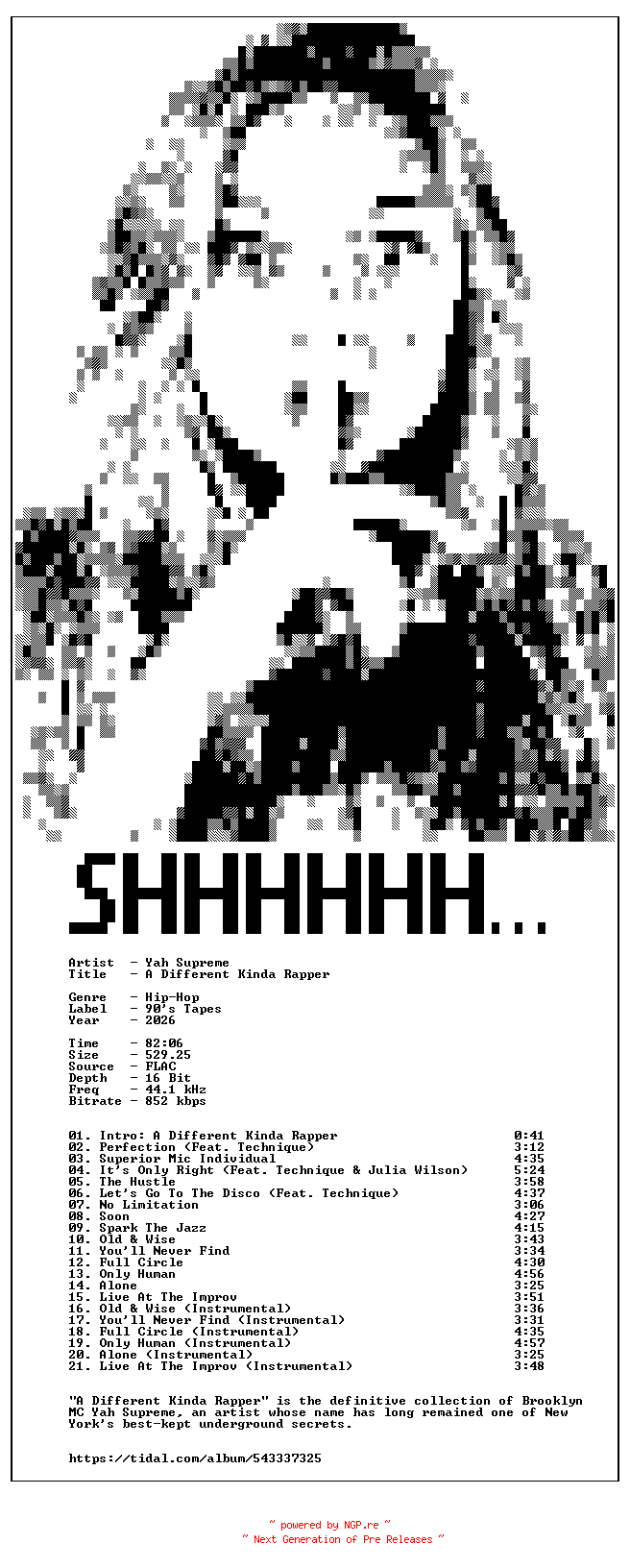NFO for the release Yah_Supreme-A_Different_Kinda_Rapper-16BIT-WEB-FLAC-2026-SHHHHHH by SHHHHHH