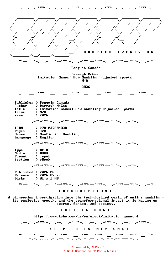 NFO for the release Darragh.McGee.-.Imitation.Games.How.Gambling.Hijacked.Sports.2026.RETAIL.EPUB.eBook-CTO by CTO