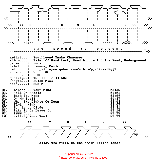 NFO for the release Southbound_Snake_Charmers-Tales_Of_Hard_Luck_Hard_Liquor_And_The_Seedy_Underground-16BIT-WEB-FLAC-2026-STONERD by STONERD