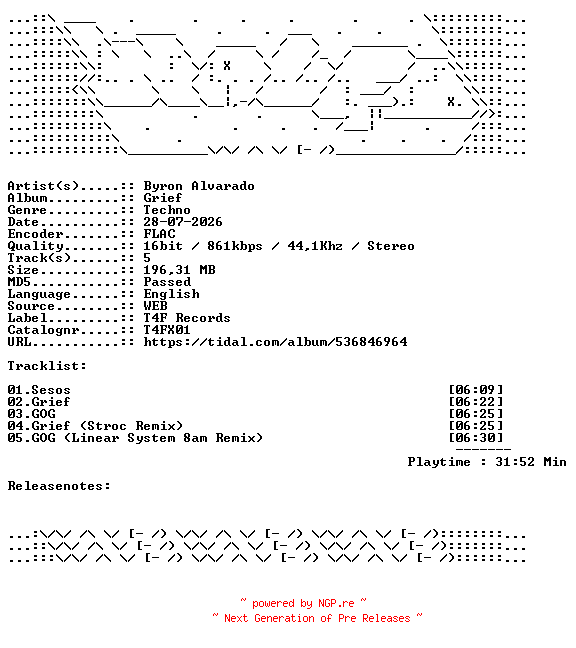 NFO for the release Byron_Alvarado-Grief-T4FX01-16BIT-WEB-FLAC-2026-WAVED by WAVED