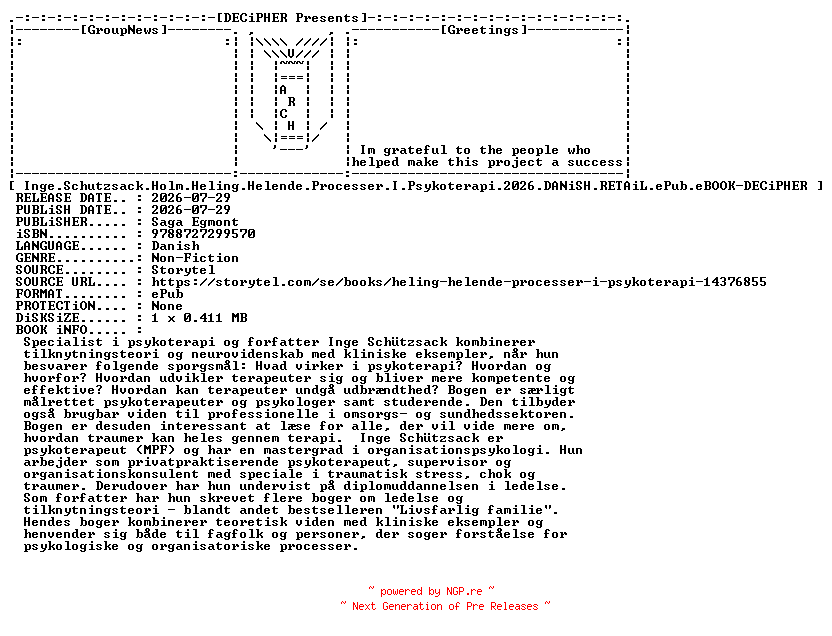 NFO for the release Inge.Schutzsack.Holm.Heling.Helende.Processer.I.Psykoterapi.2026.DANiSH.RETAiL.ePub.eBOOK-DECiPHER by DECiPHER